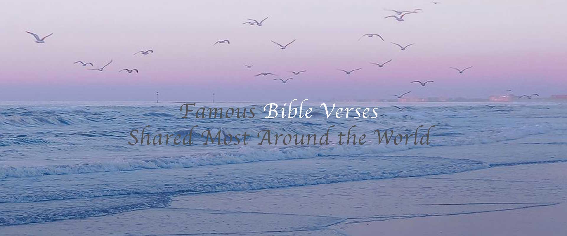 Famous Bible Verses Shared Most Around the World