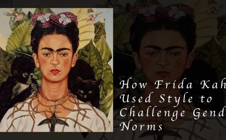 How Frida Kahlo Used Style to Challenge Gender Norms