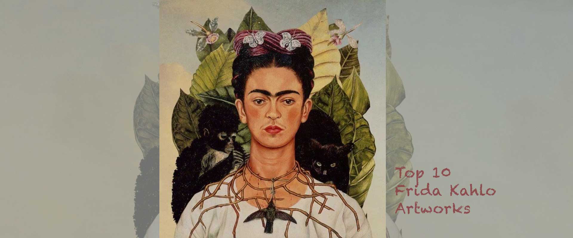 Top 10 Frida Kahlo Artworks Every Fan Should Know