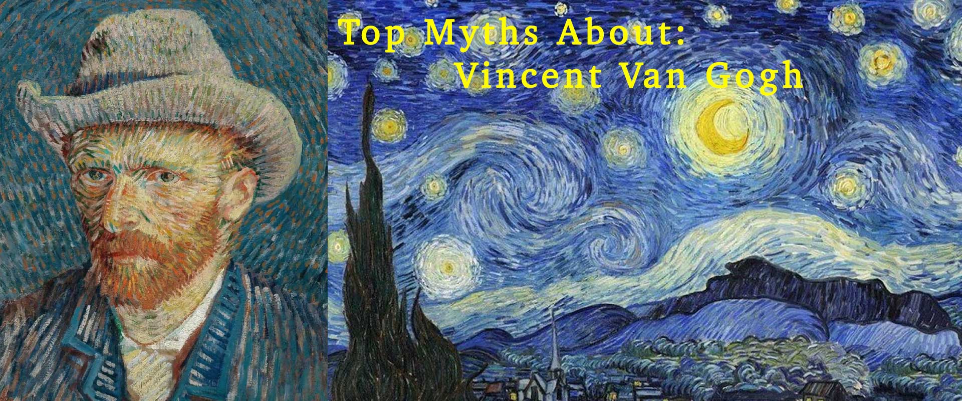 Top Myths About Vincent Van Gogh – Debunked