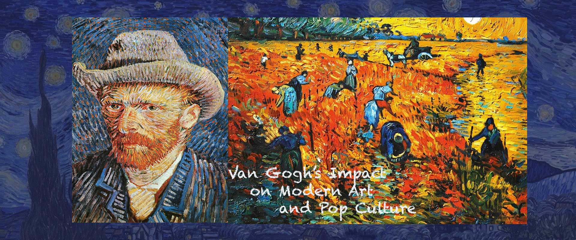 Van Gogh’s Impact on Modern Art and Pop Culture
