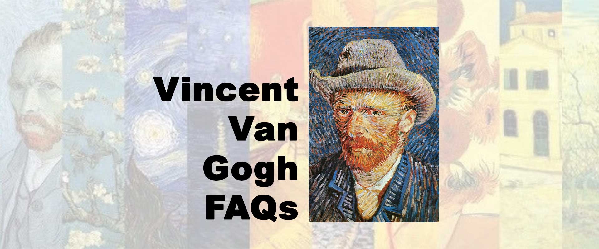 Vincent Van Gogh FAQs: Answering the Web’s Most Asked Questions