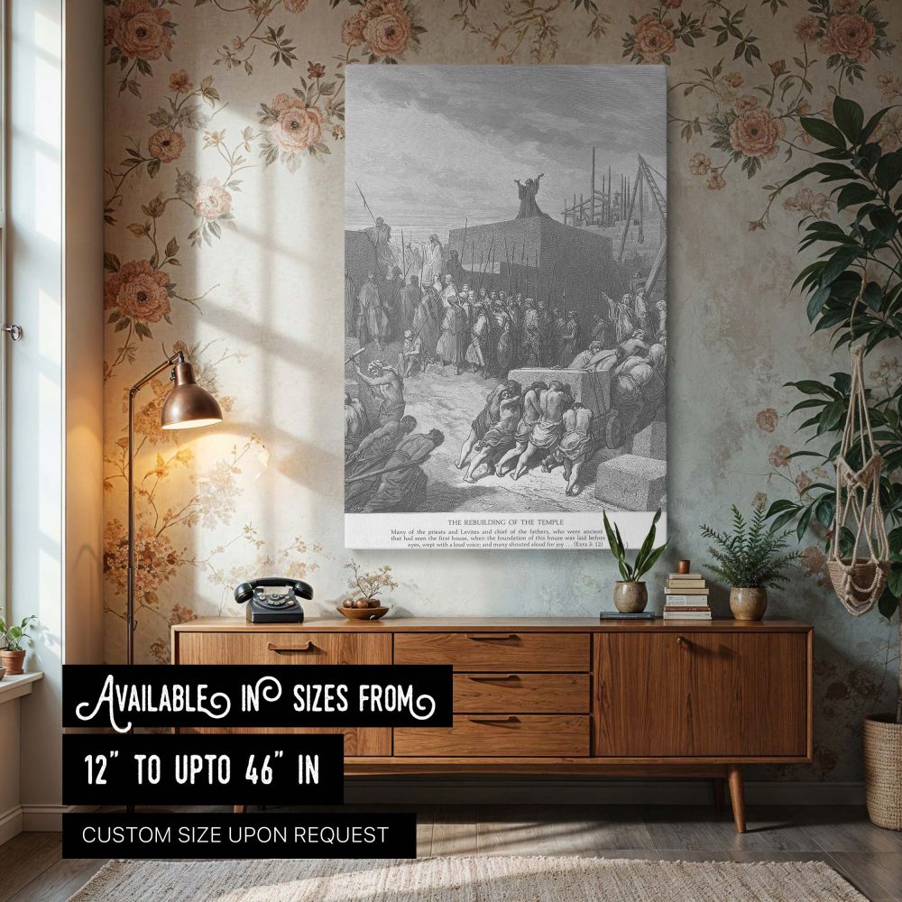 This biblical wall canvas features Gustave Dore's detailed engraving of the rebuilding of the temple, showing laborers pushing massive stone blocks while guards and leaders observe. The monochrome black and white palette highlights the drama and determina
