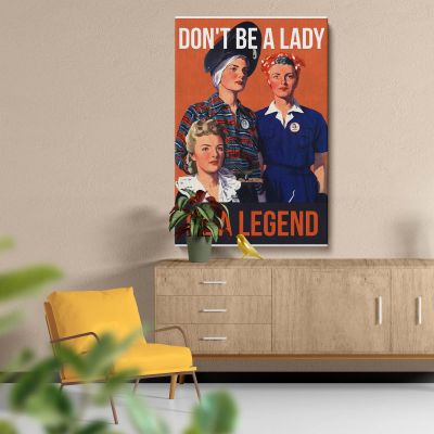Don't Be a Lady Be a Legend - WWII Women's Service Poster By Adolph Treidler 