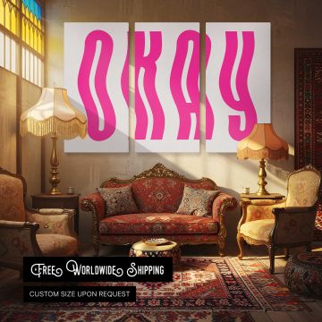 Okay Pink Typography - multi-panel canvas displayed in a classic lounge