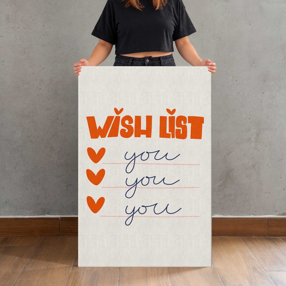 Wish List You You You Minimal Typography canvas print, held for scale