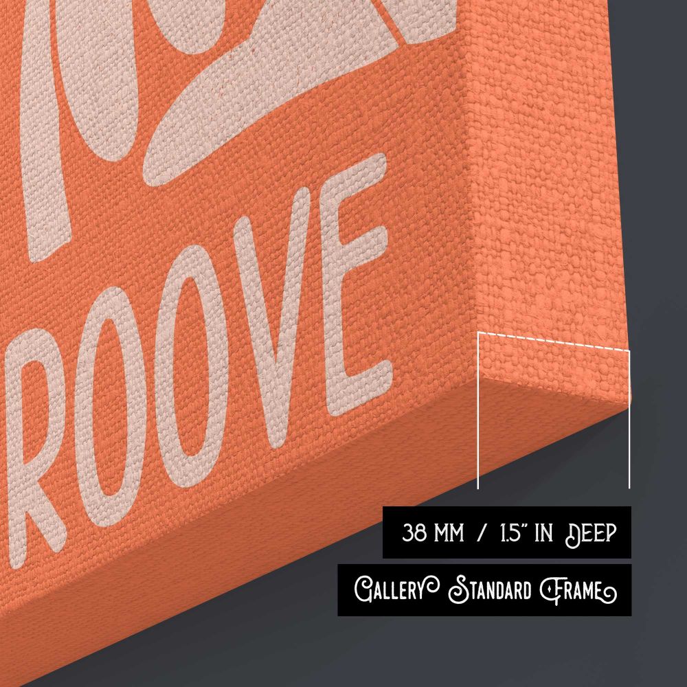 Time to Move On and Groove Orange Floral Quote canvas print, canvas edge detail