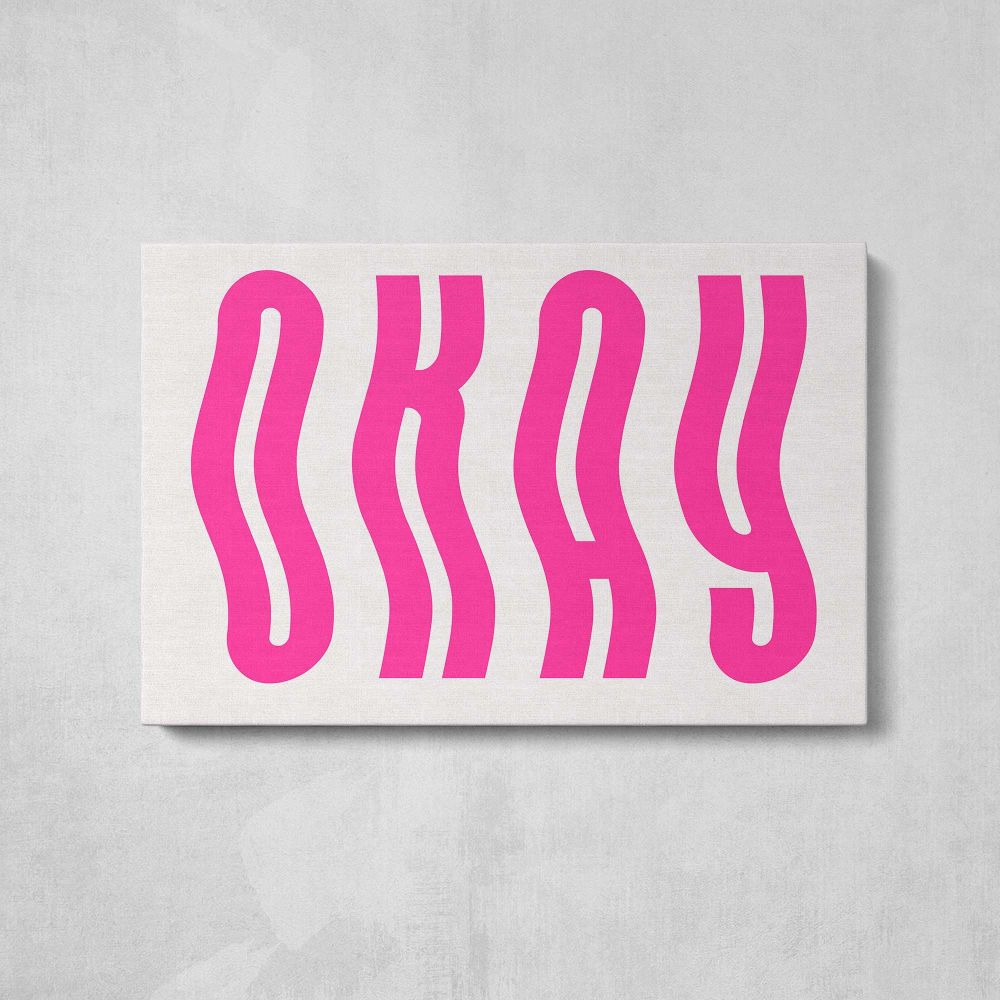 Okay Pink Typography - single-panel canvas displayed above a console table