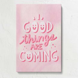 Good Things Are Coming Pink Typography Canvas Print