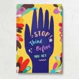 Stop Think Before You Act Colourful Hand canvas print, front view