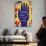 Stop Think Before You Act Colourful Hand canvas print, room display