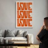 Love Love Love Orange Typography canvas print, room display