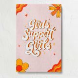 Girls Support Girls Floral Typography canvas print, front view