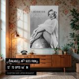 Marilyn Monroe Globe Quote - "I Just Want to Be Wonderful" Poster